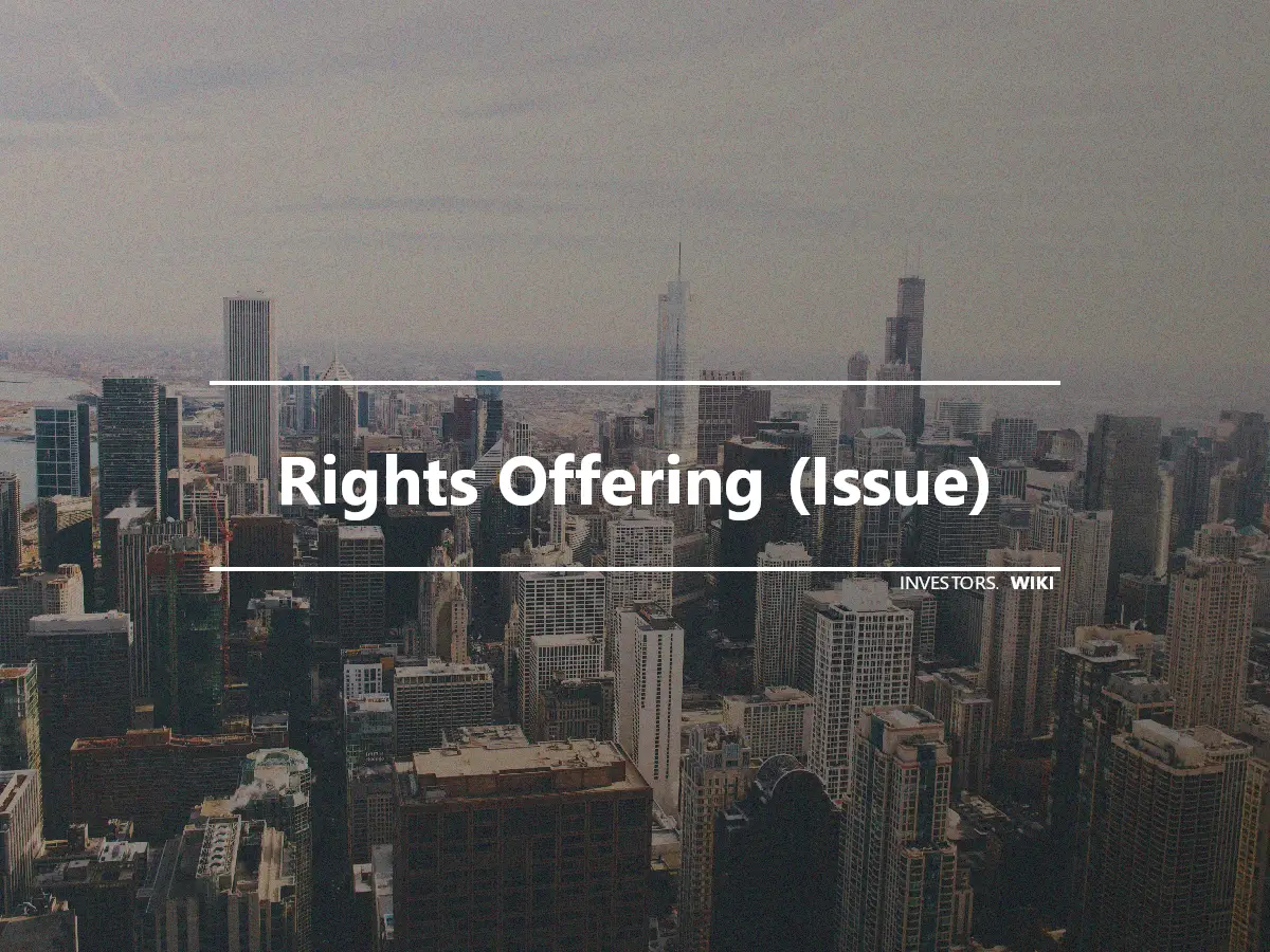 Rights Offering (Issue)