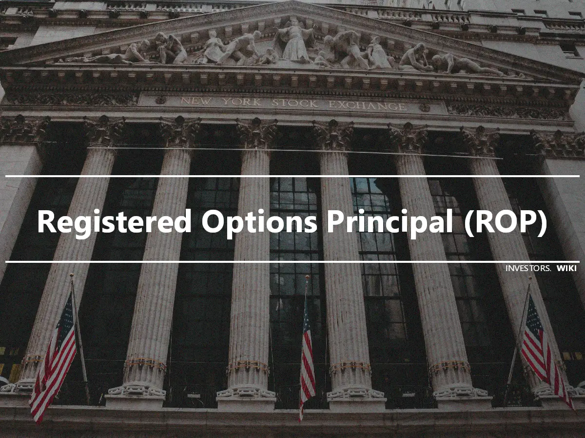 Registered Options Principal (ROP)