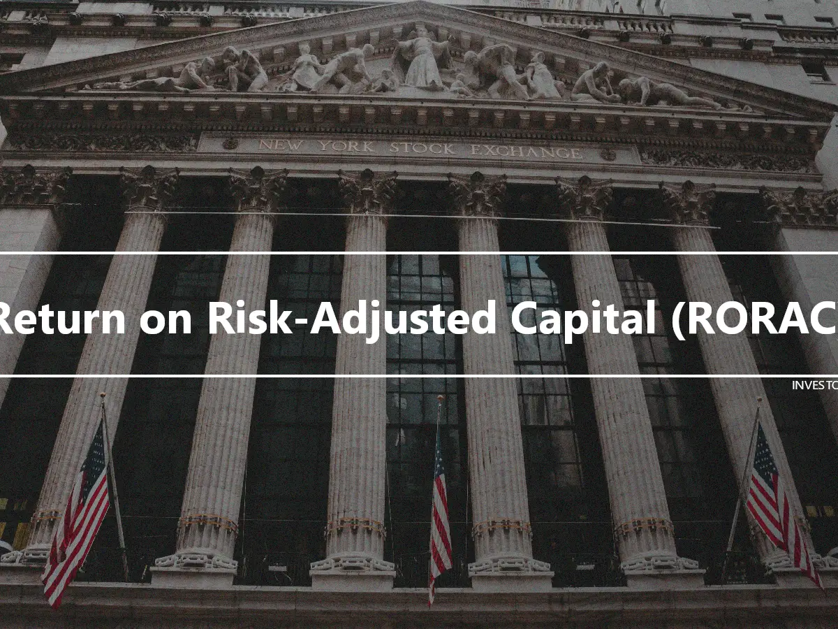 Return on Risk-Adjusted Capital (RORAC)