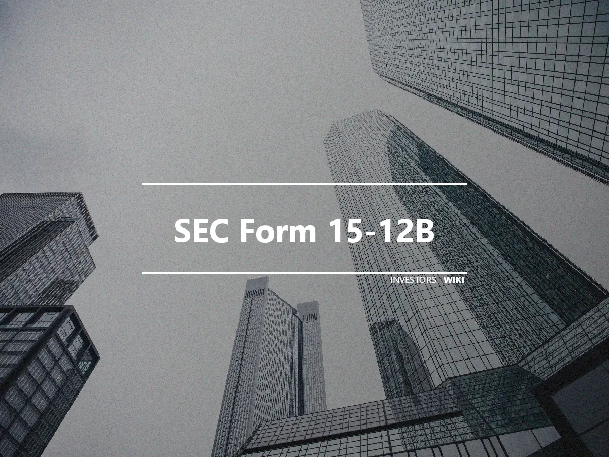 SEC Form 15-12B