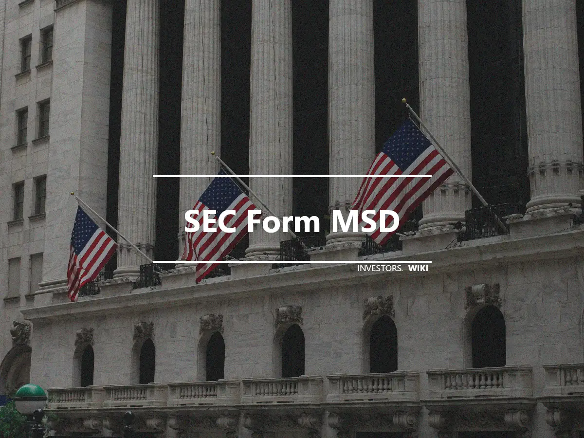 SEC Form MSD