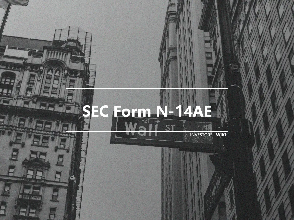 SEC Form N-14AE
