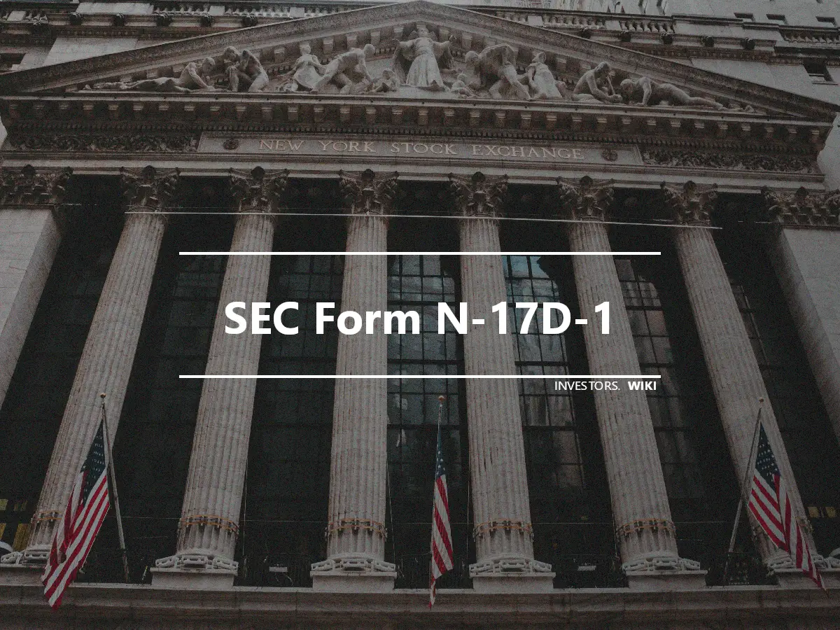 SEC Form N-17D-1