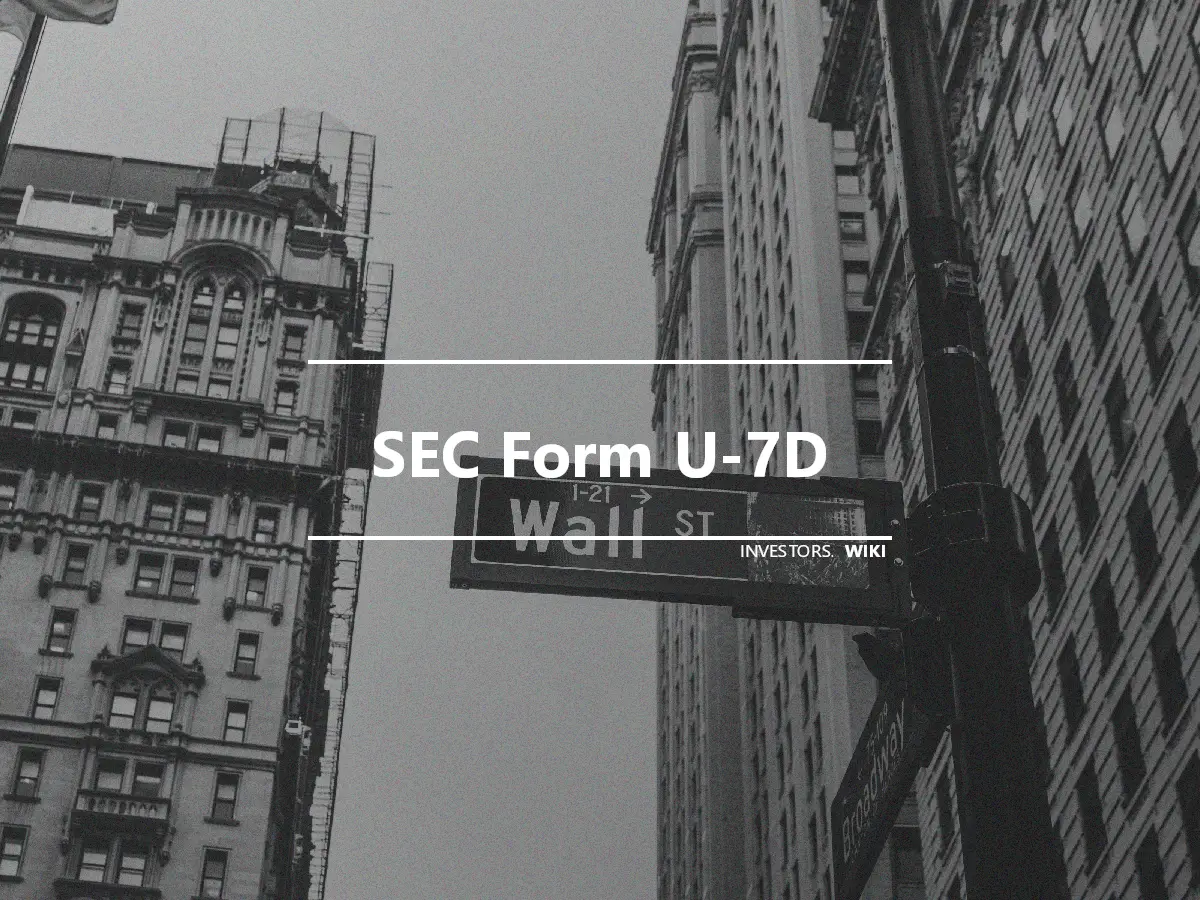 SEC Form U-7D