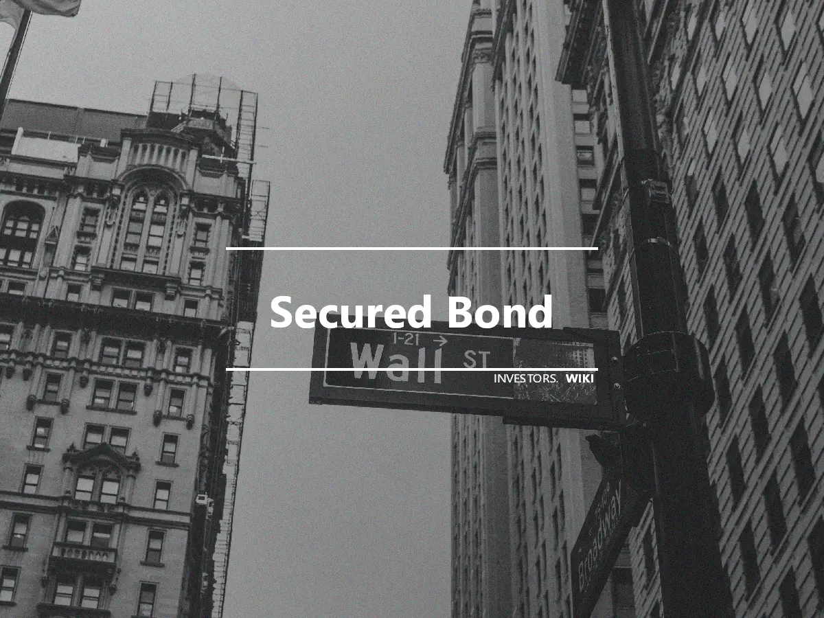 Secured Bond