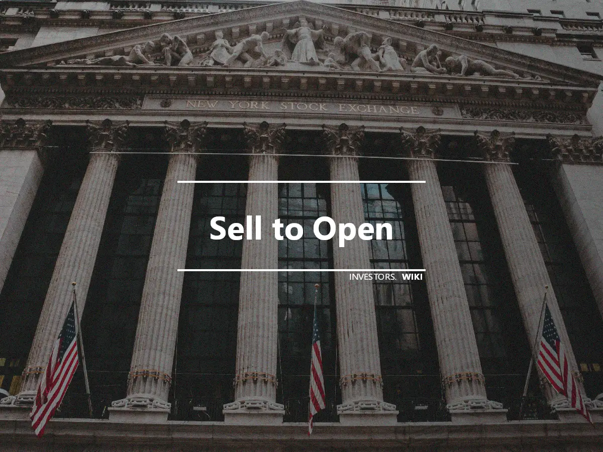 Sell to Open