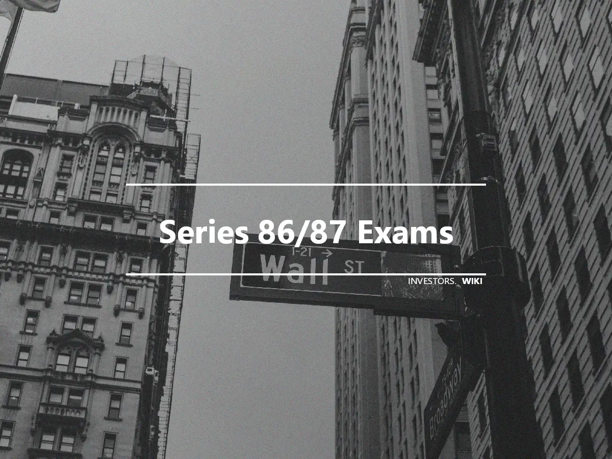 Series 86/87 Exams