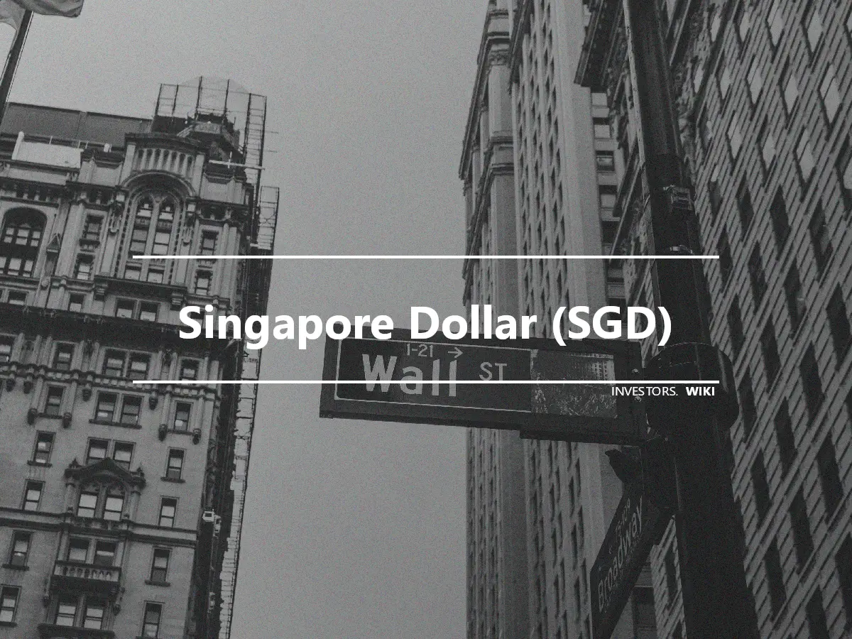 Singapore Dollar (SGD)