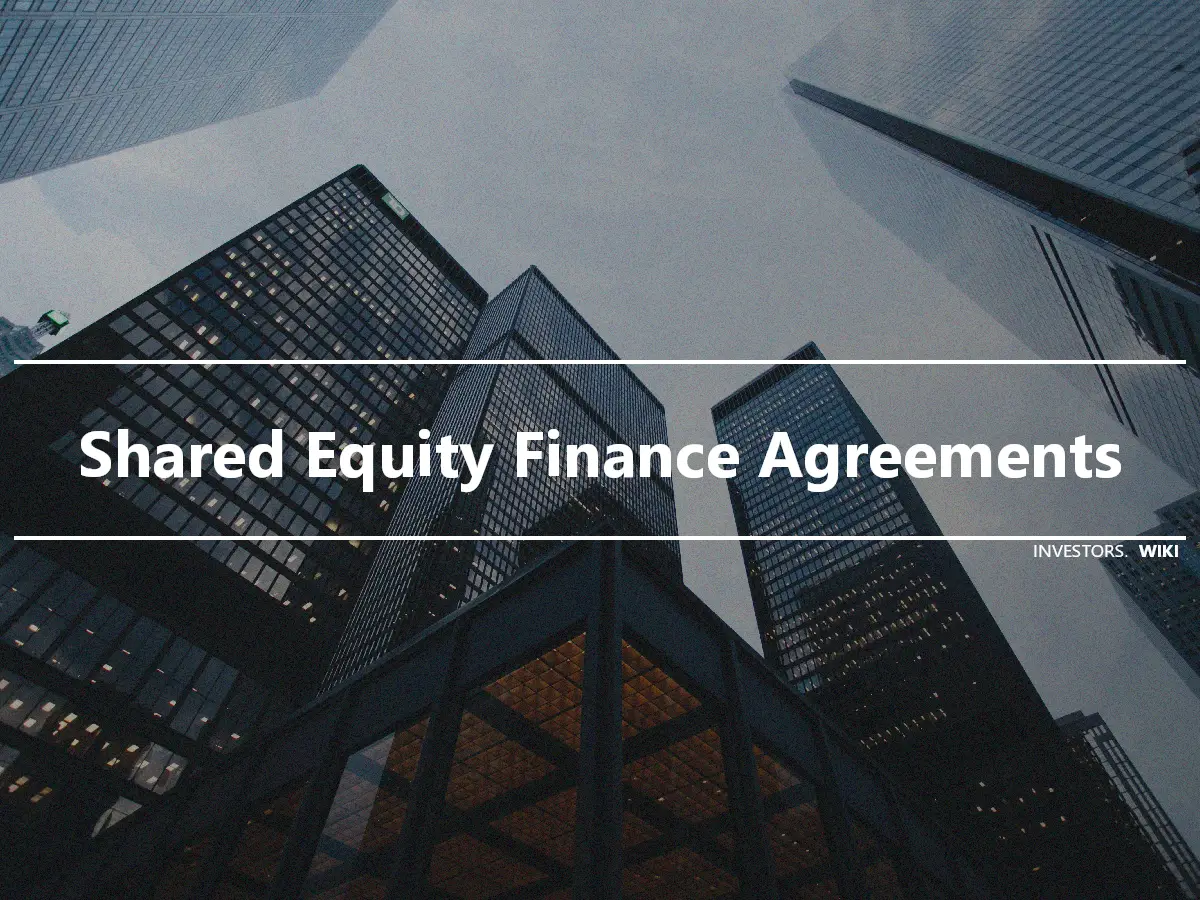 Shared Equity Finance Agreements
