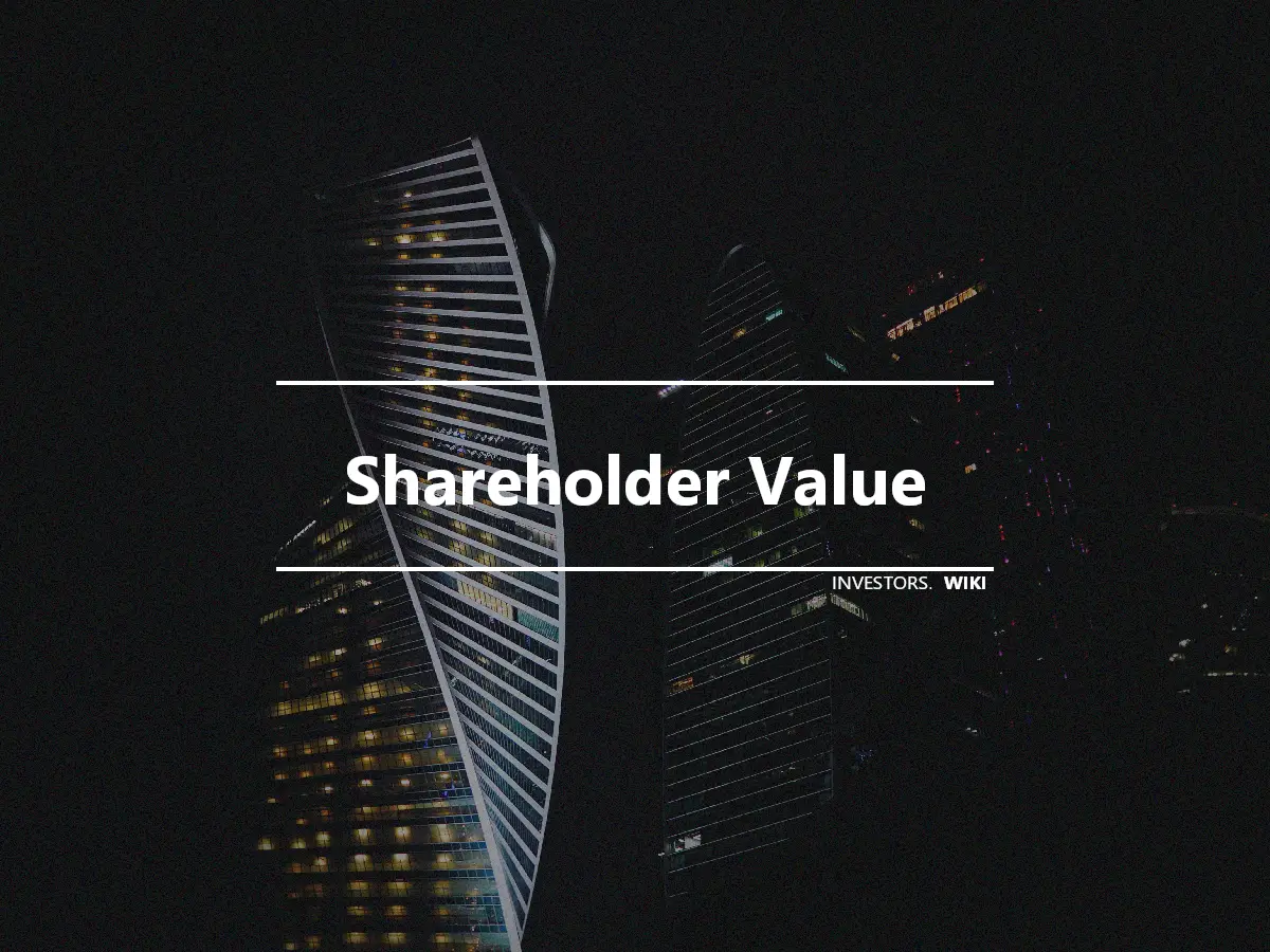 Shareholder Value