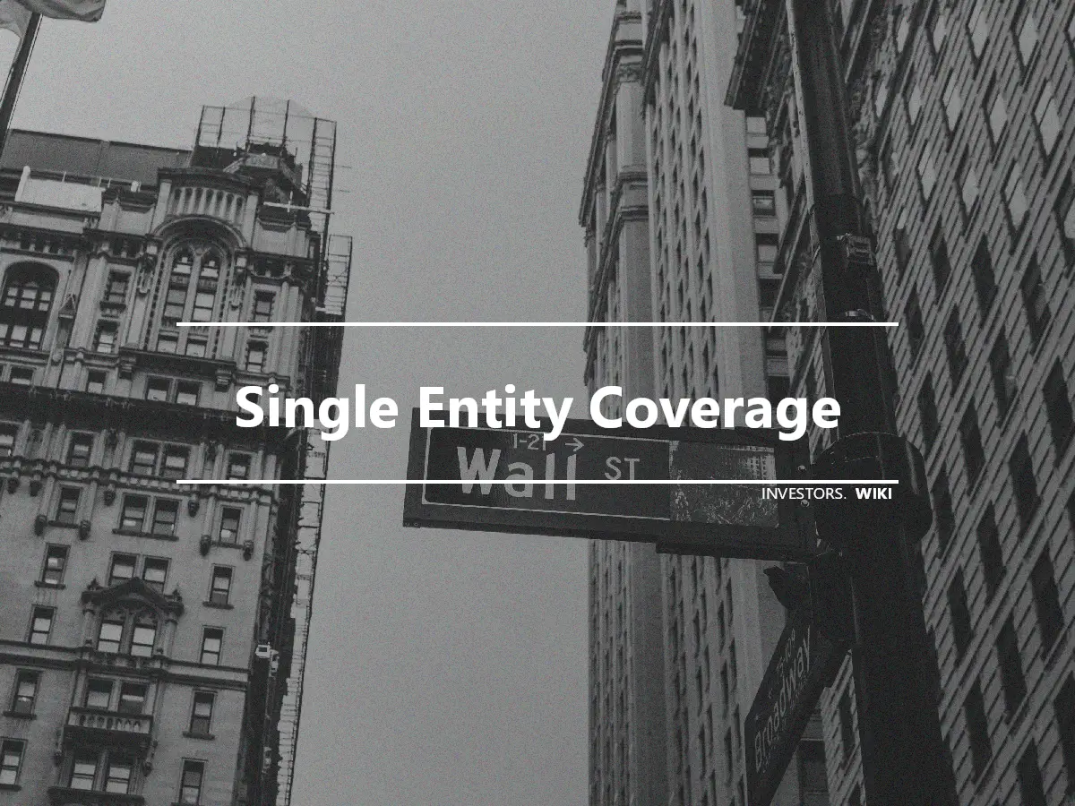 Single Entity Coverage