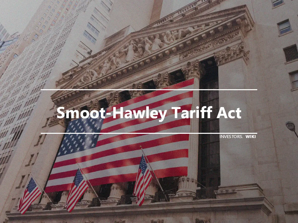 Smoot-Hawley Tariff Act
