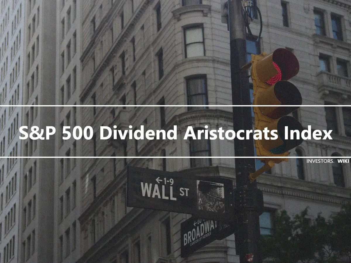 S&P 500 Dividend Aristocrats Index