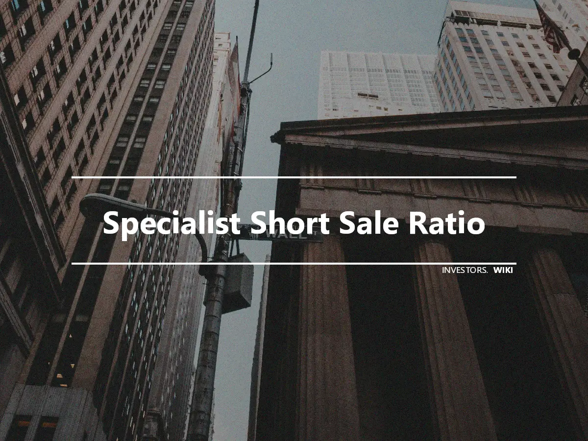 Specialist Short Sale Ratio