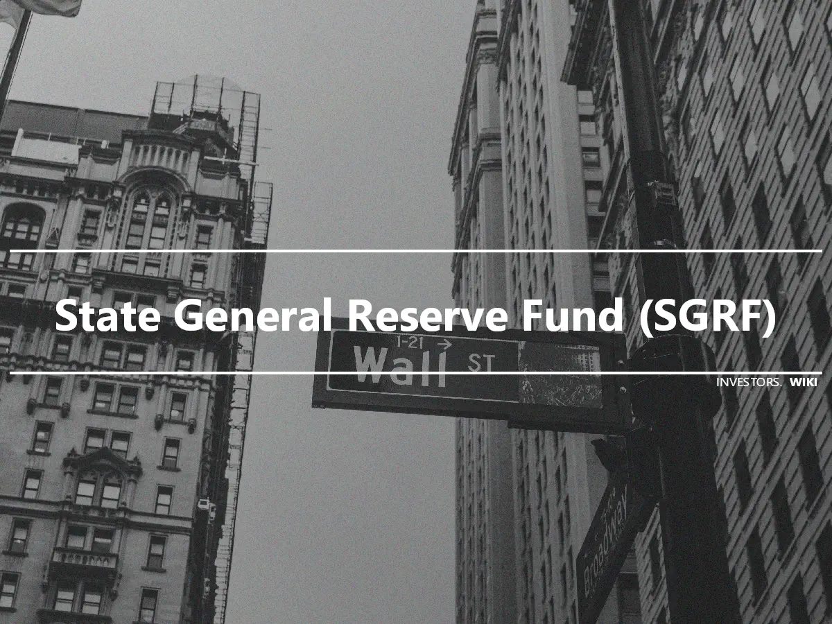 State General Reserve Fund (SGRF)