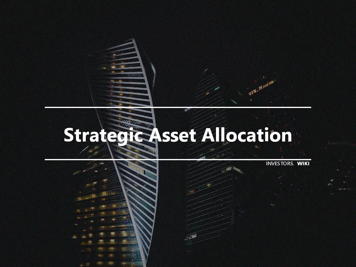 Strategic Asset Allocation