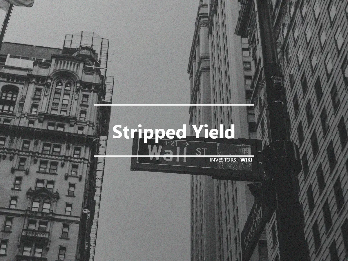Stripped Yield