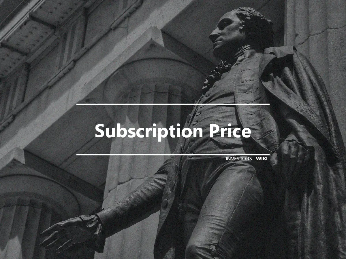 Subscription Price