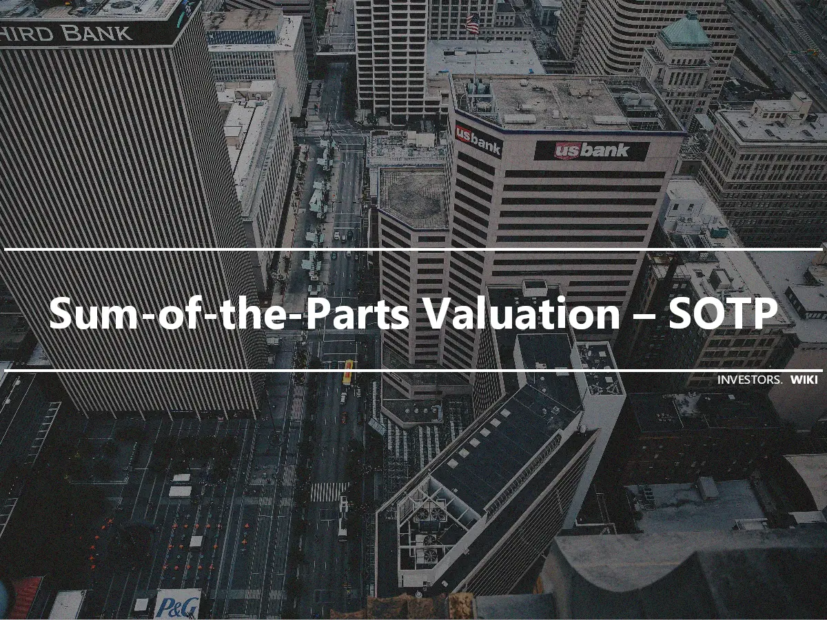 Sum-of-the-Parts Valuation – SOTP