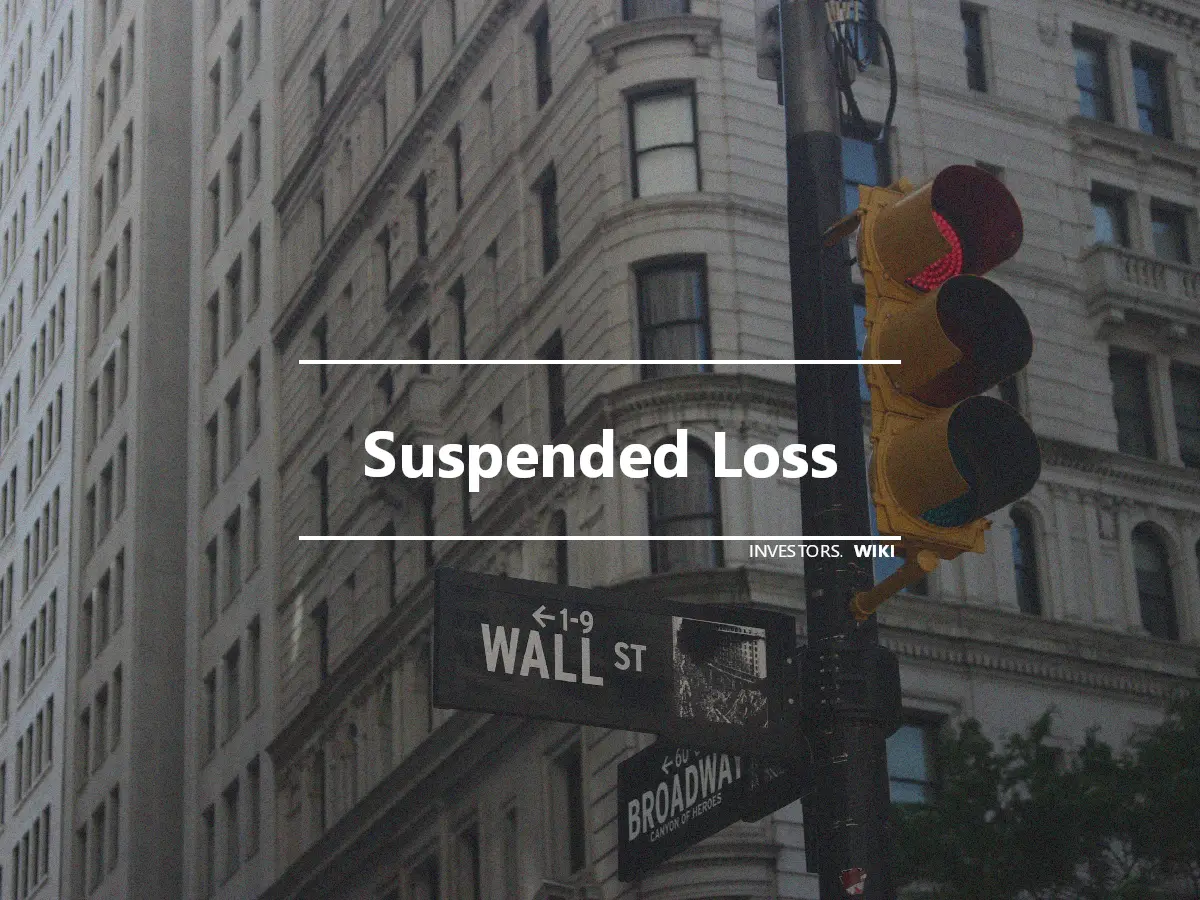 Suspended Loss