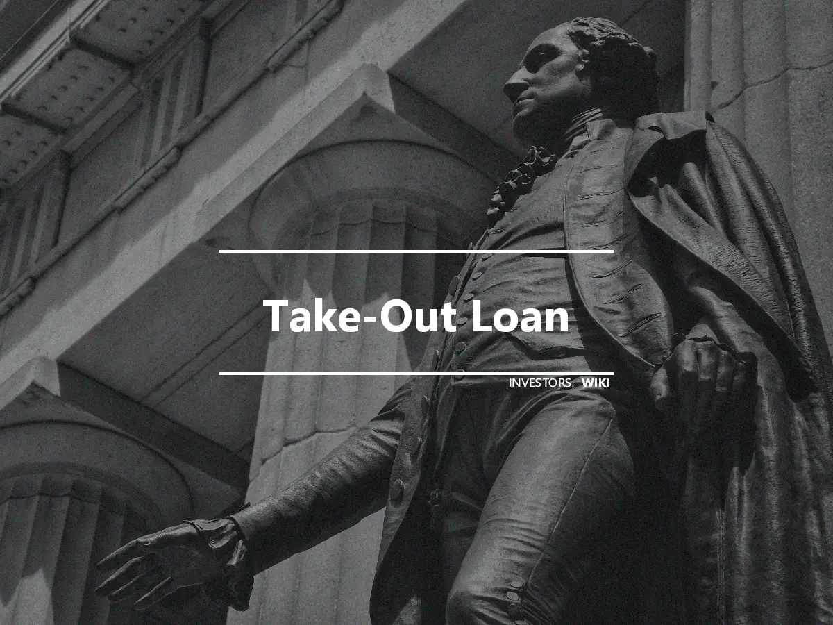 Take-Out Loan