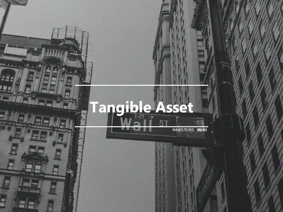 Tangible Asset