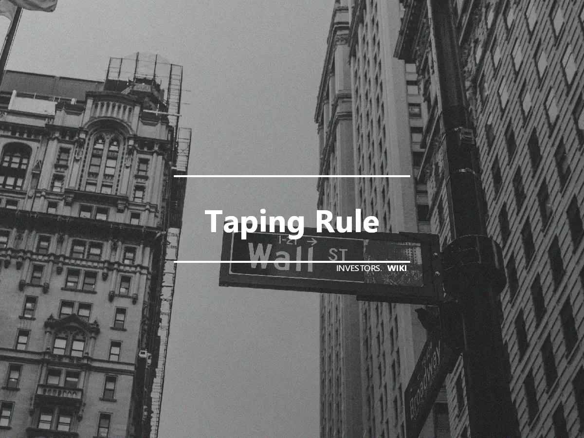 Taping Rule