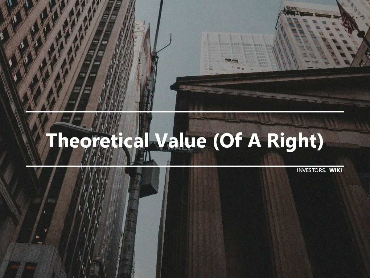 Theoretical Value (Of A Right)