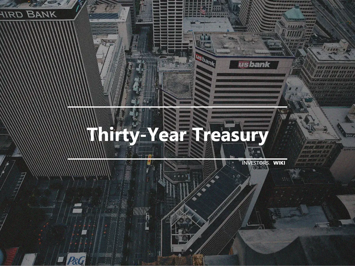 Thirty-Year Treasury