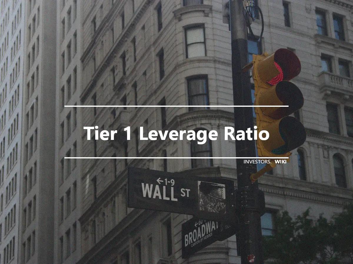 Tier 1 Leverage Ratio