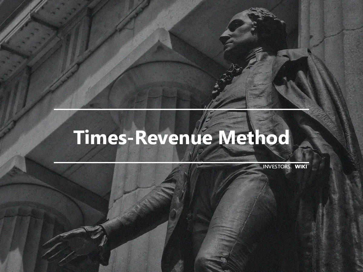 Times-Revenue Method