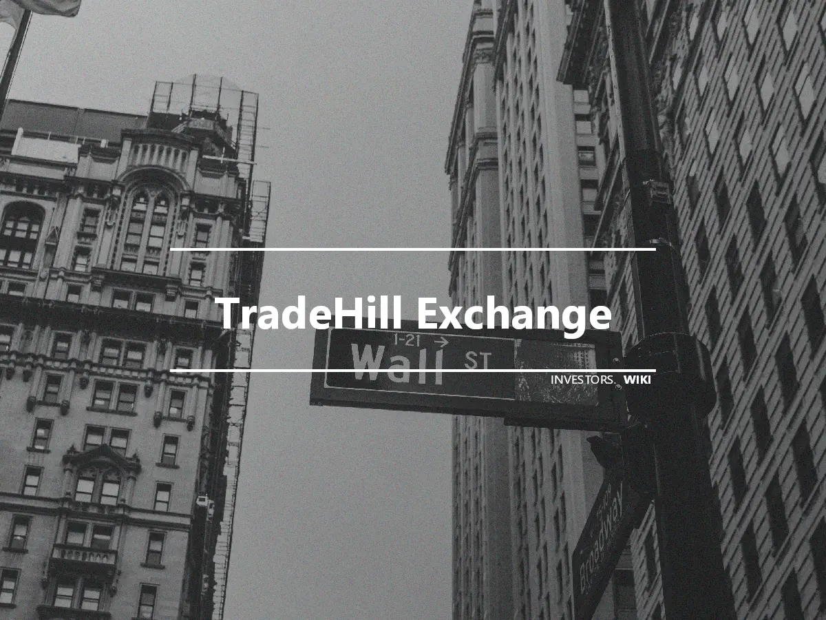 TradeHill Exchange