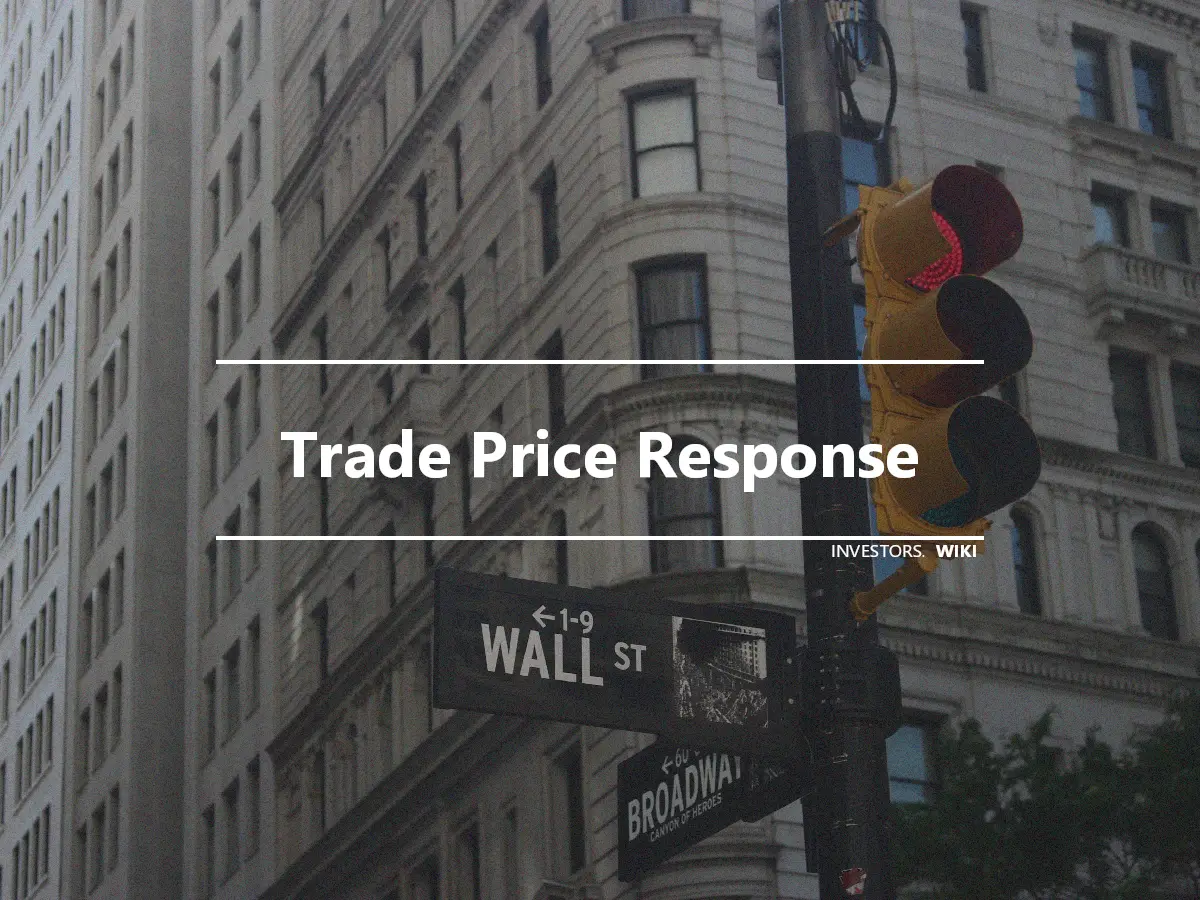 Trade Price Response
