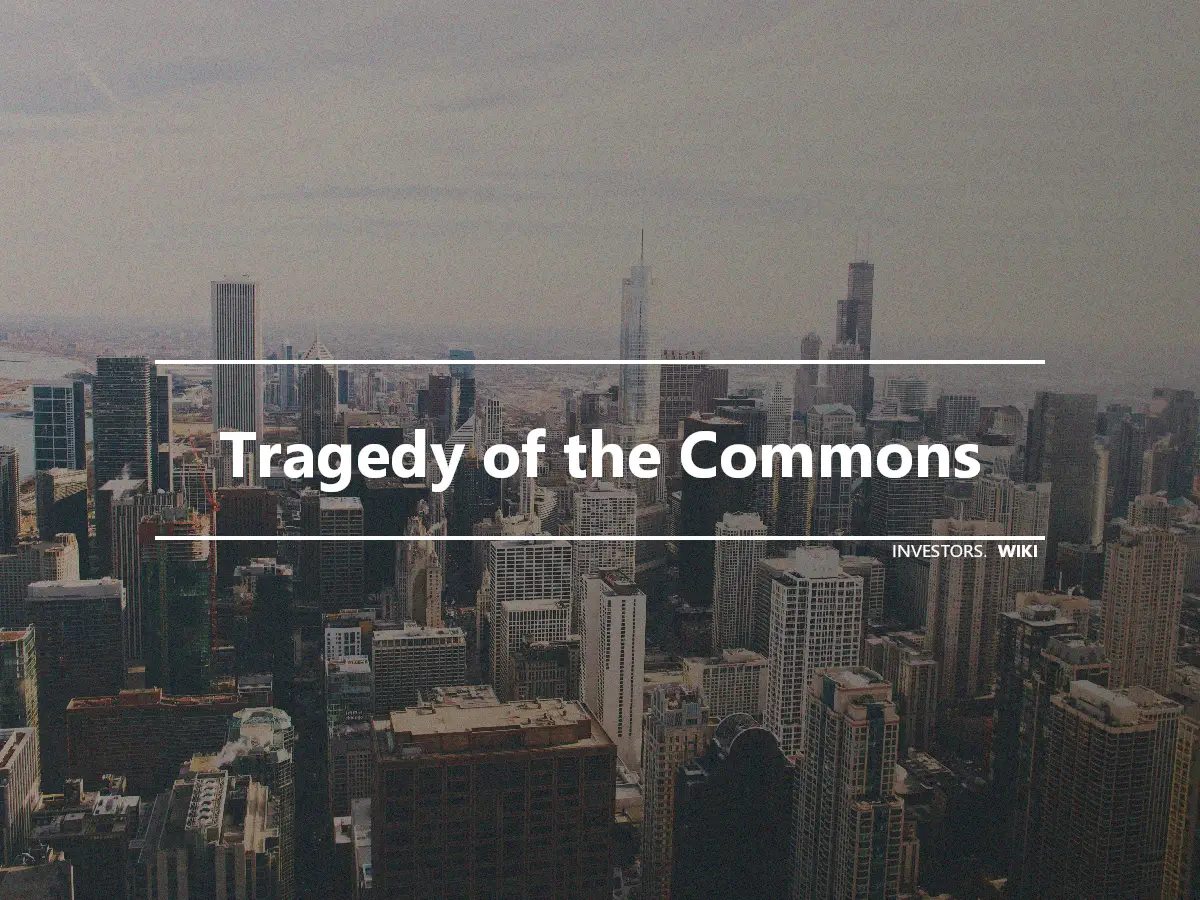 Tragedy of the Commons