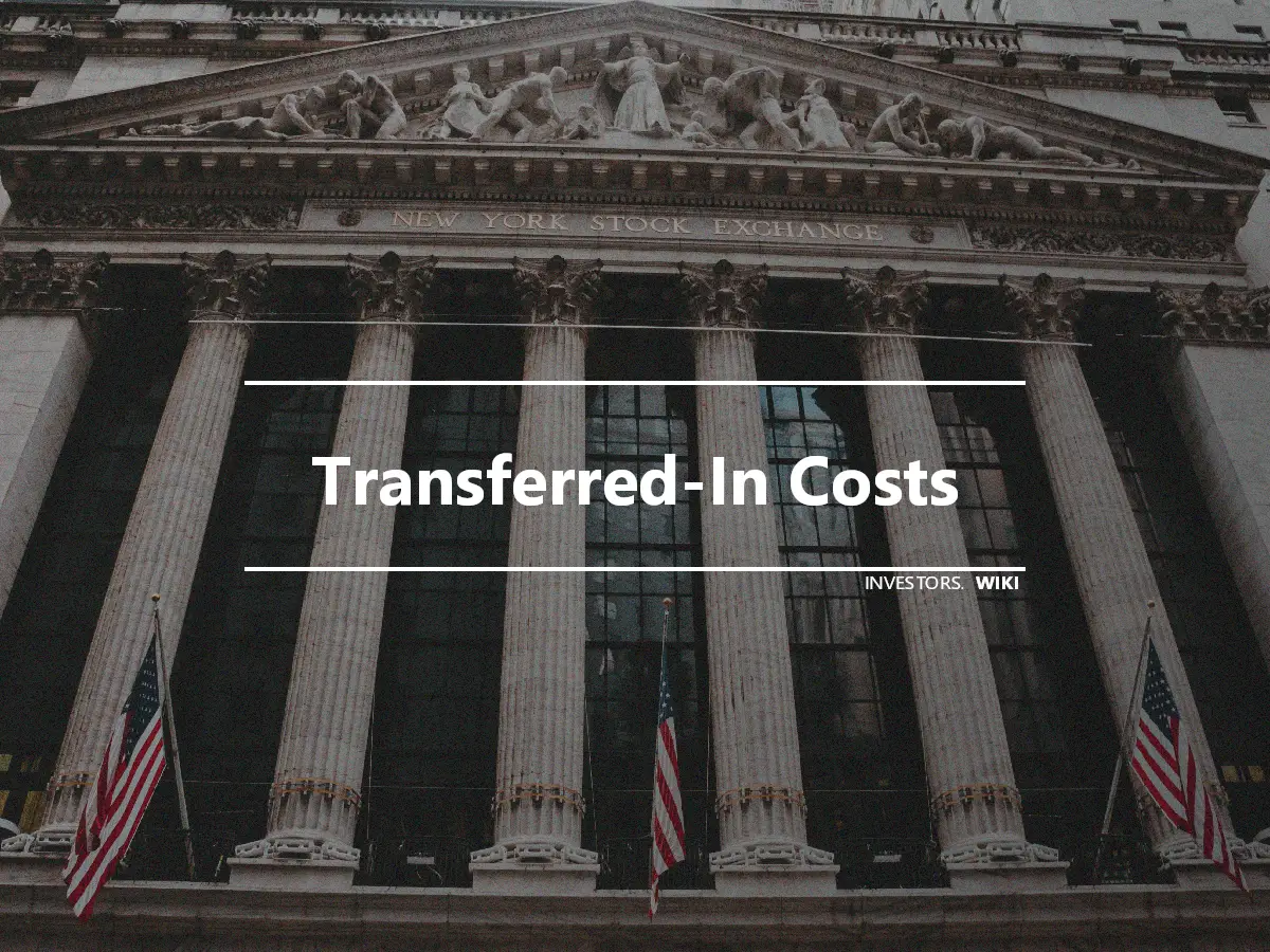 Transferred-In Costs