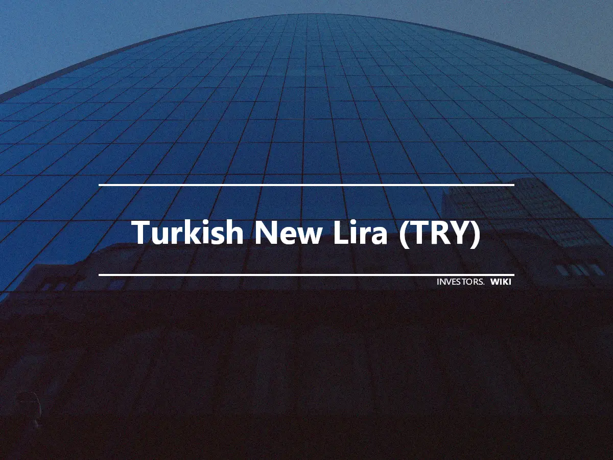 Turkish New Lira (TRY)