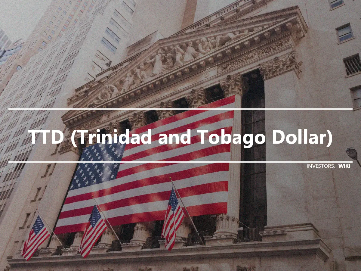 TTD (Trinidad and Tobago Dollar)