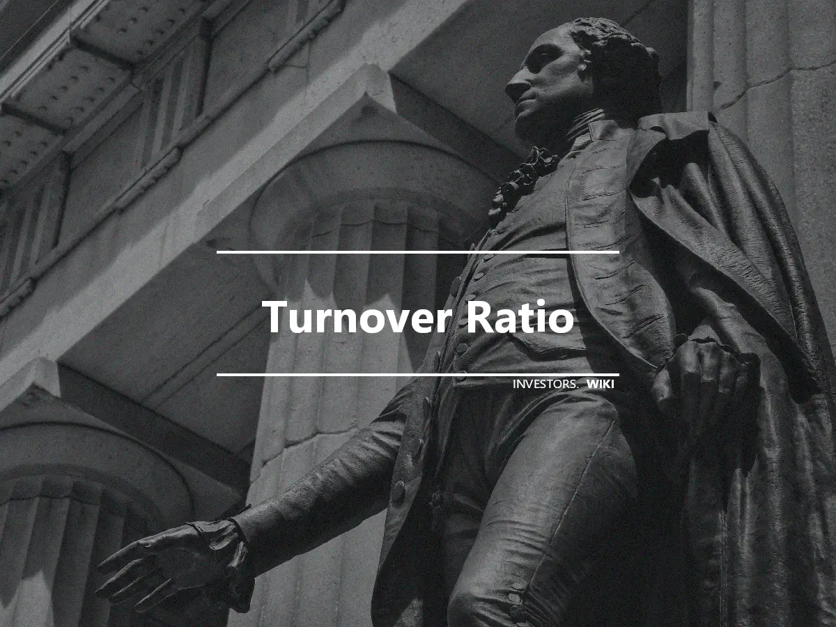 Turnover Ratio