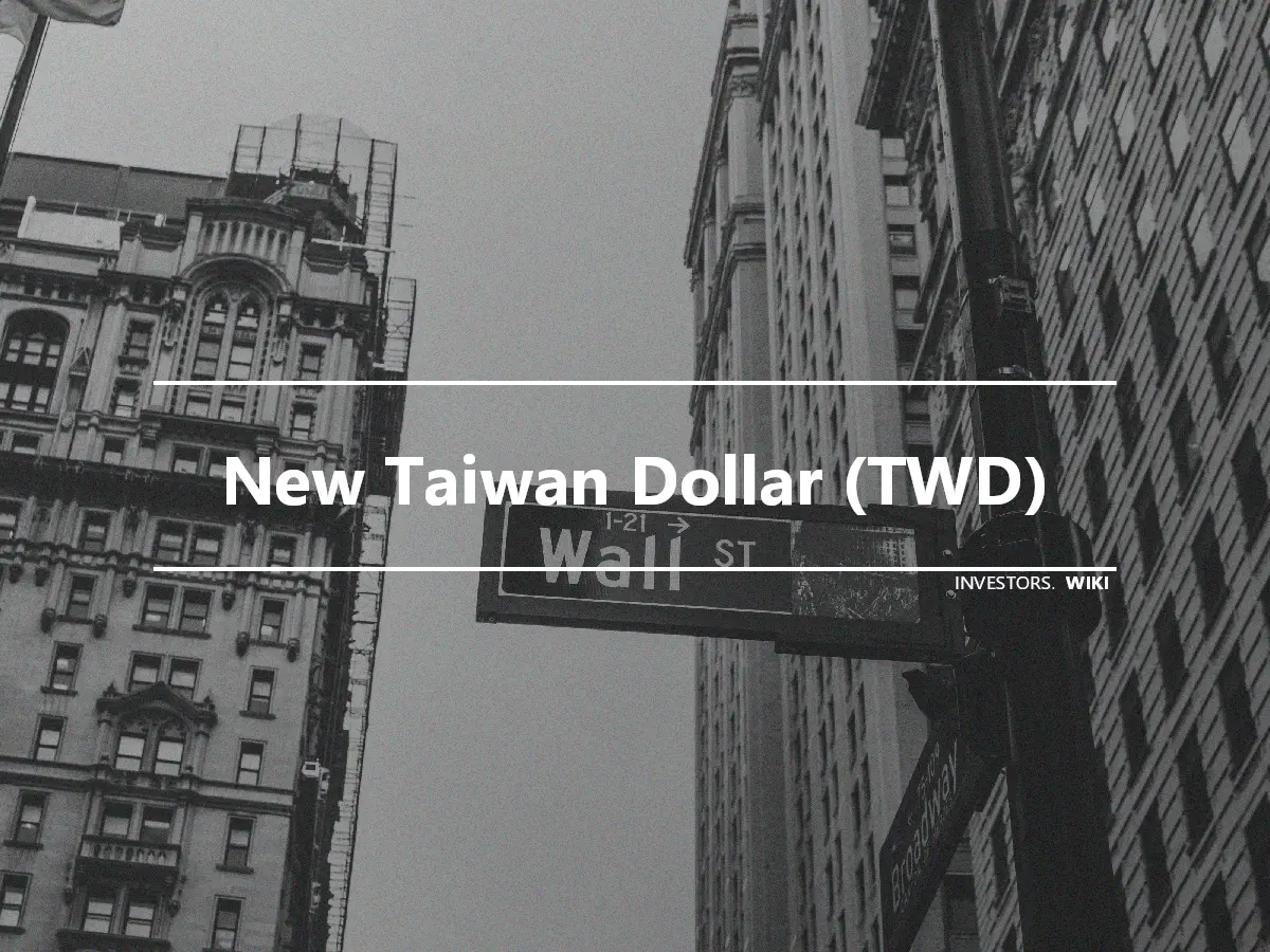 New Taiwan Dollar (TWD)