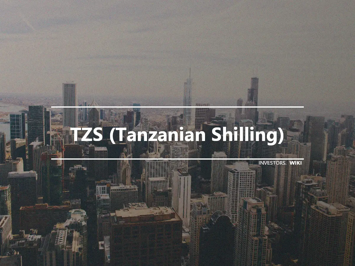 TZS (Tanzanian Shilling)