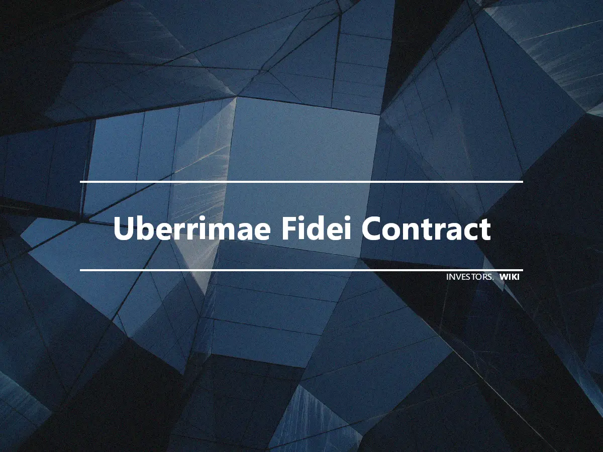Uberrimae Fidei Contract