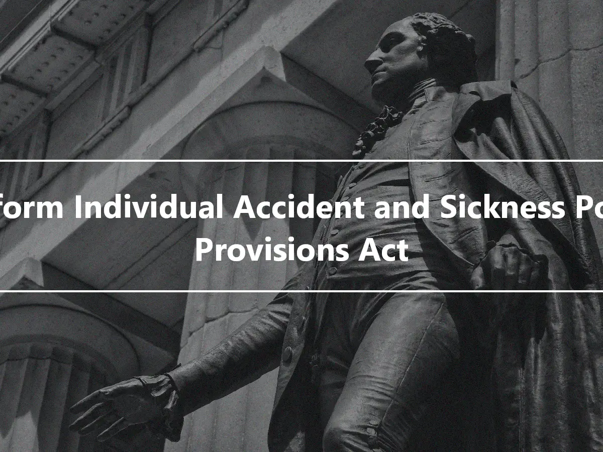 Uniform Individual Accident and Sickness Policy Provisions Act