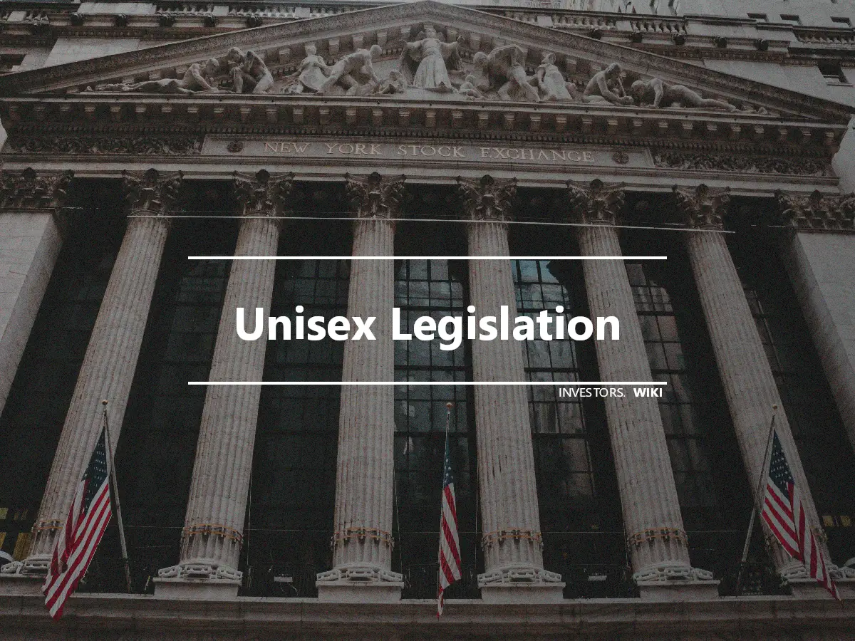 Unisex Legislation