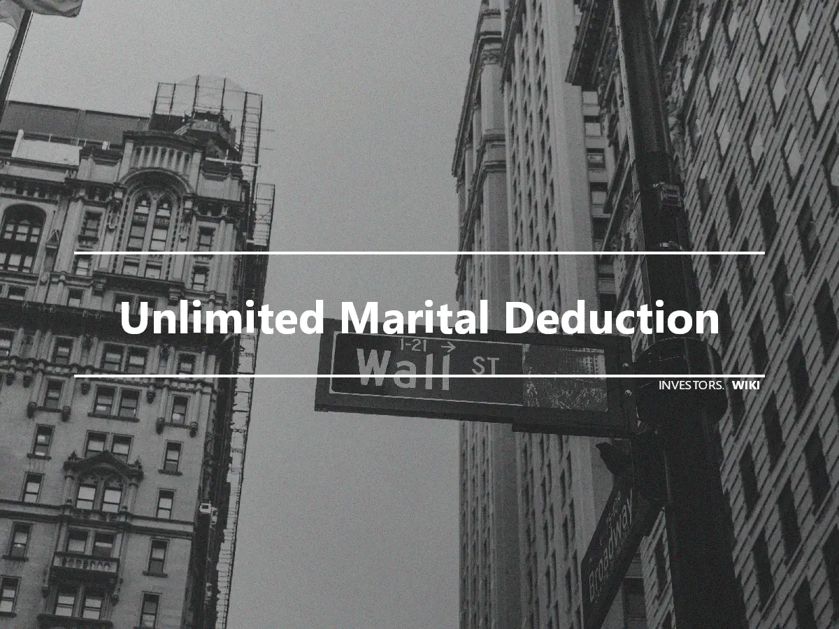 Unlimited Marital Deduction