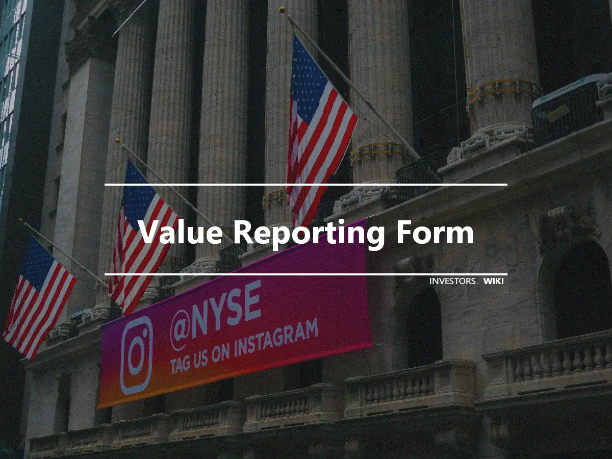 Value Reporting Form
