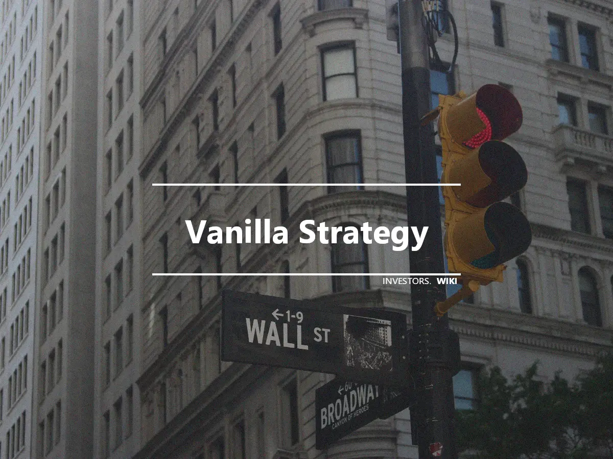 Vanilla Strategy
