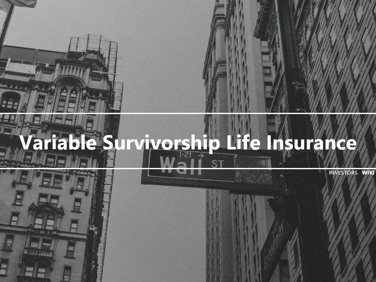 Variable Survivorship Life Insurance