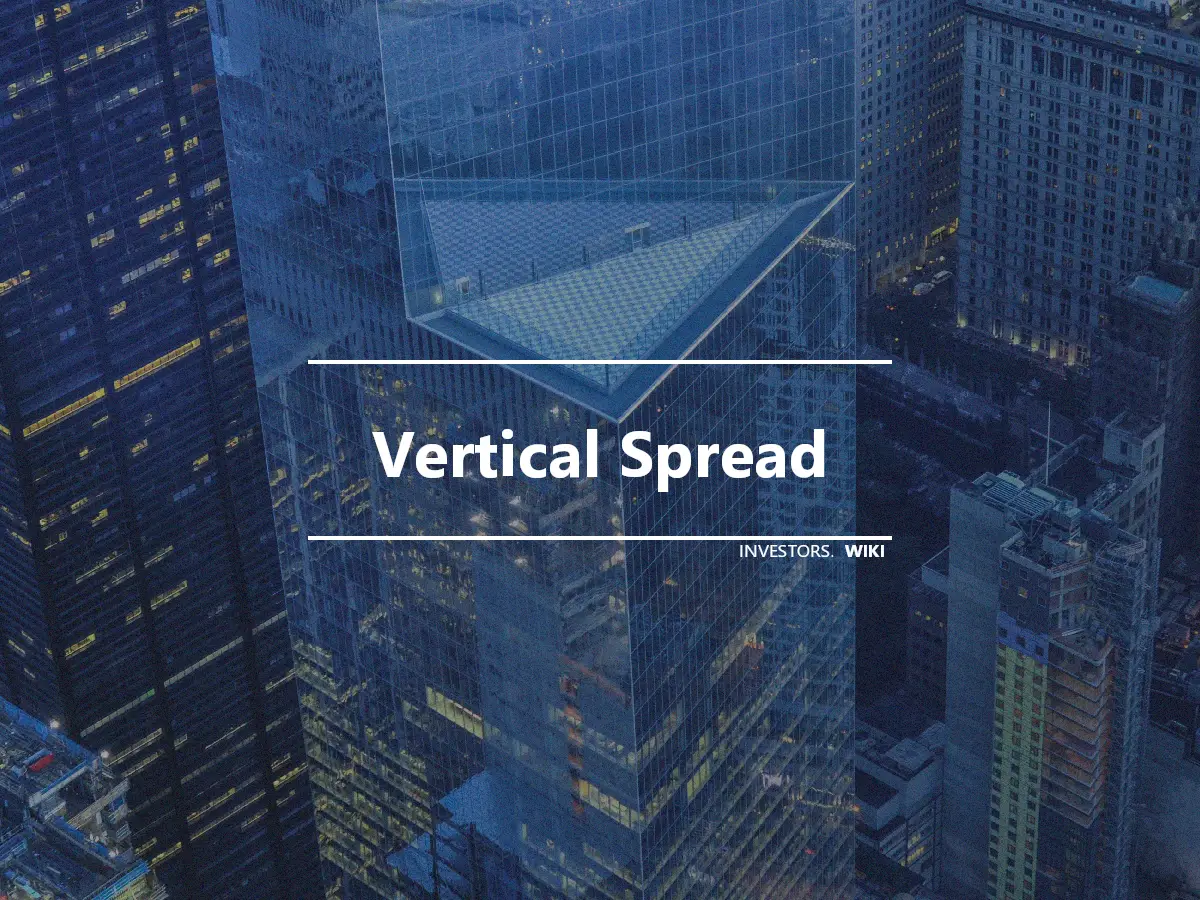 Vertical Spread