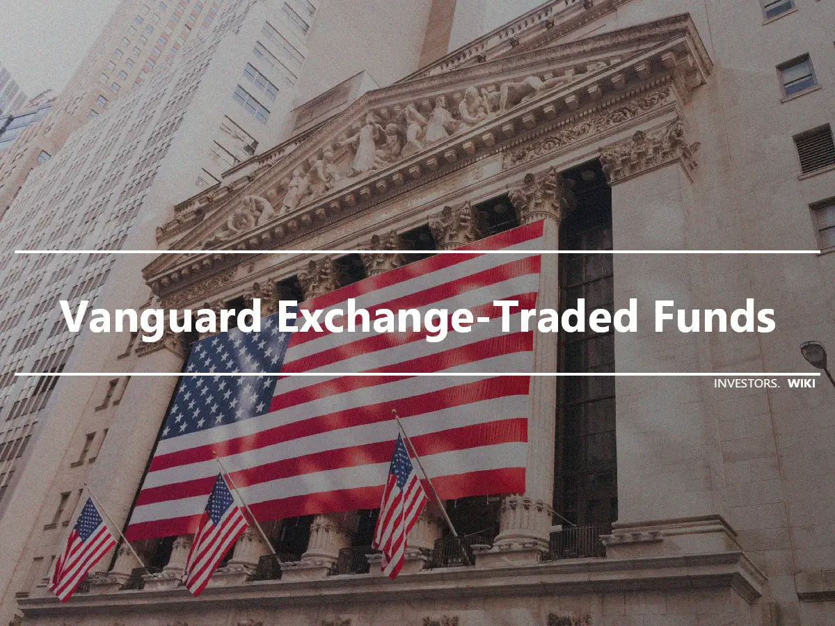 Vanguard Exchange-Traded Funds