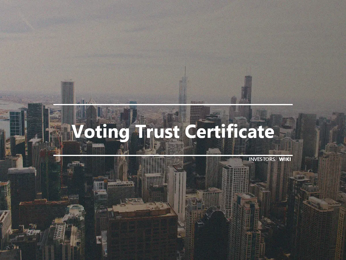 Voting Trust Certificate